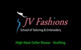 Class 19 - High Neck Collar Blouse - Drafting